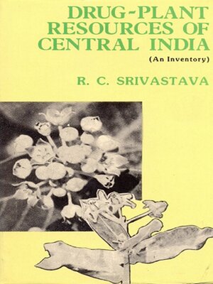 cover image of Drug Plant Resources of Central India-An Inventory
